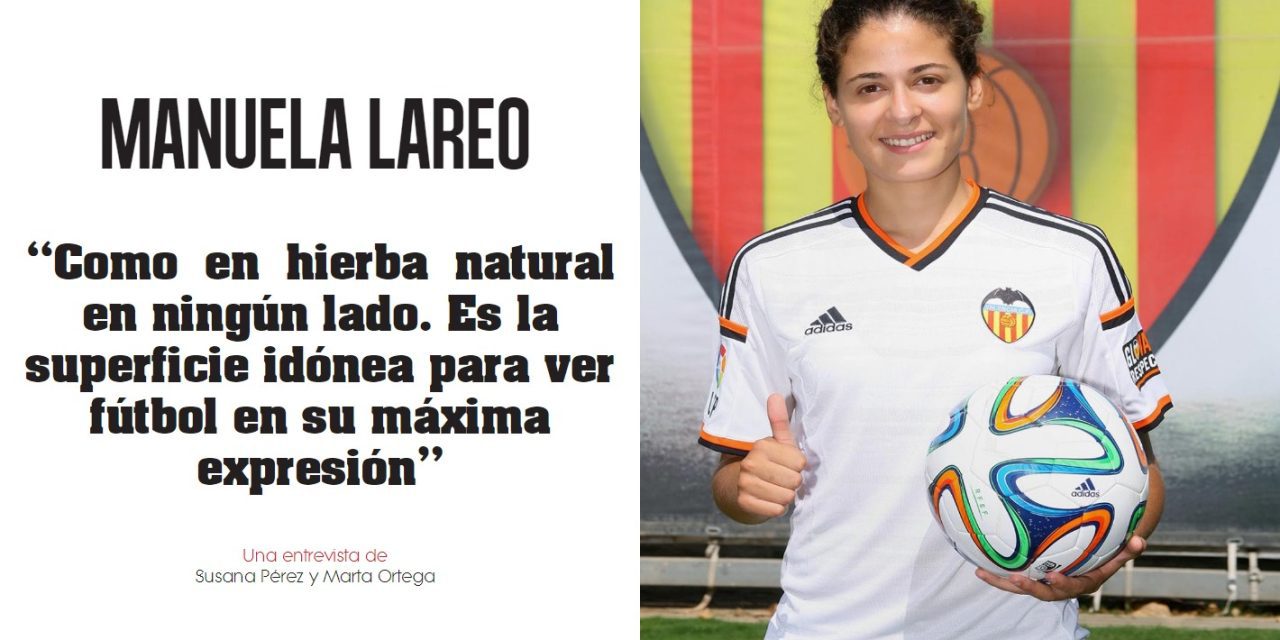 Fútbol Femenino | Manu Lareo: «En cuanto escuché el proyecto del Valencia,ni me lo pensé.»