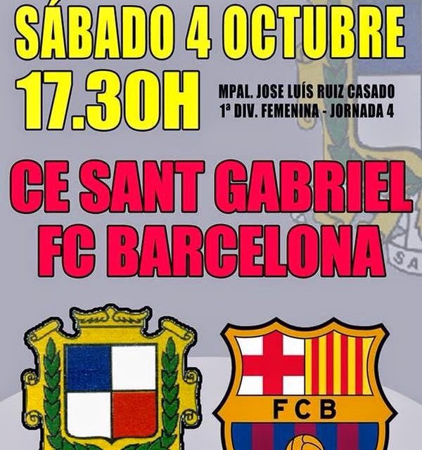 PREVIA: SANT GABRIEL – FC BARCELONA